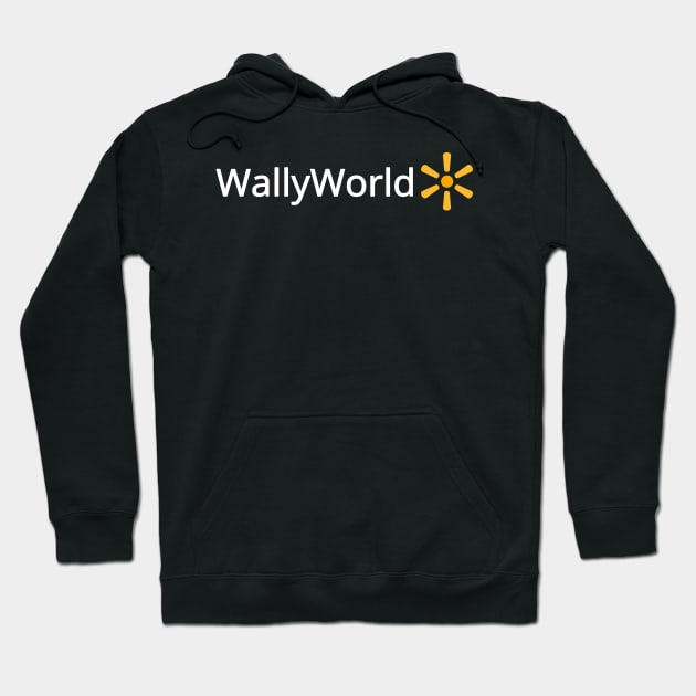 WallyWorld Hoodie by DadOfMo Designs